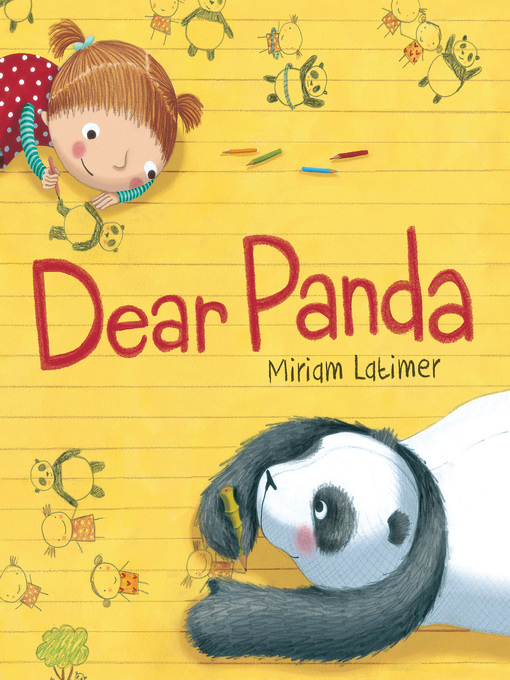 Title details for Dear Panda by Miriam Latimer - Available